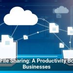 Digital File Sharing: A Productivity Boost for Businesses