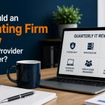 What Should an Accounting Firm Review With Its IT Provider Each Quarter?