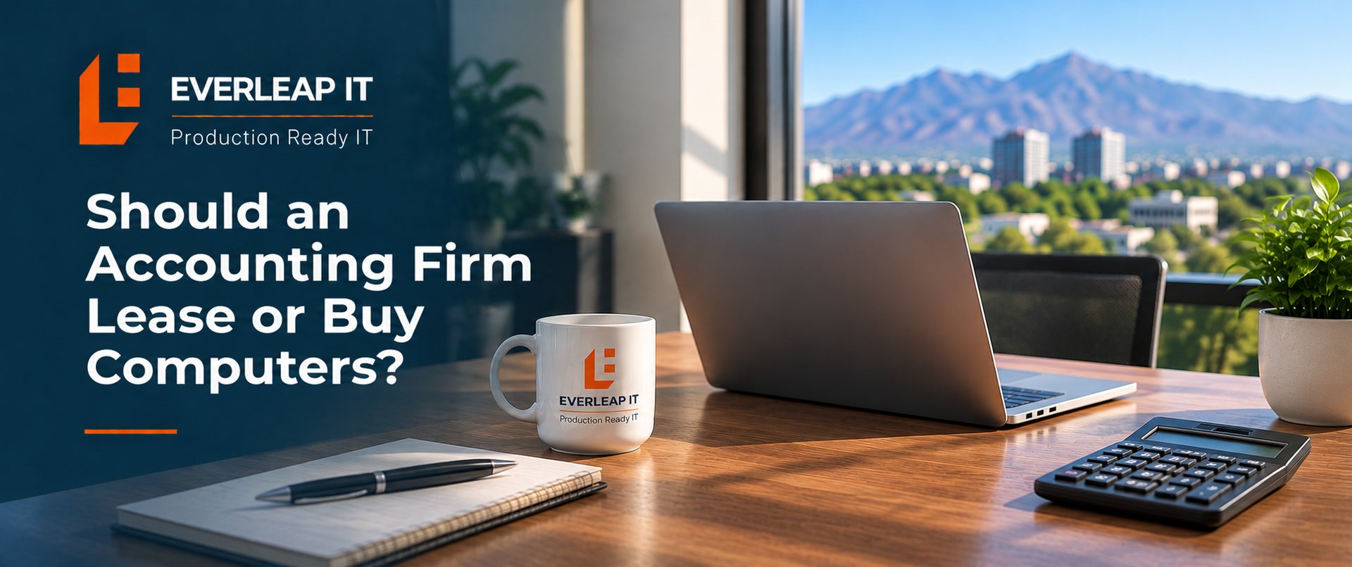 Everleap IT graphic asking whether an accounting firm should lease or buy computers